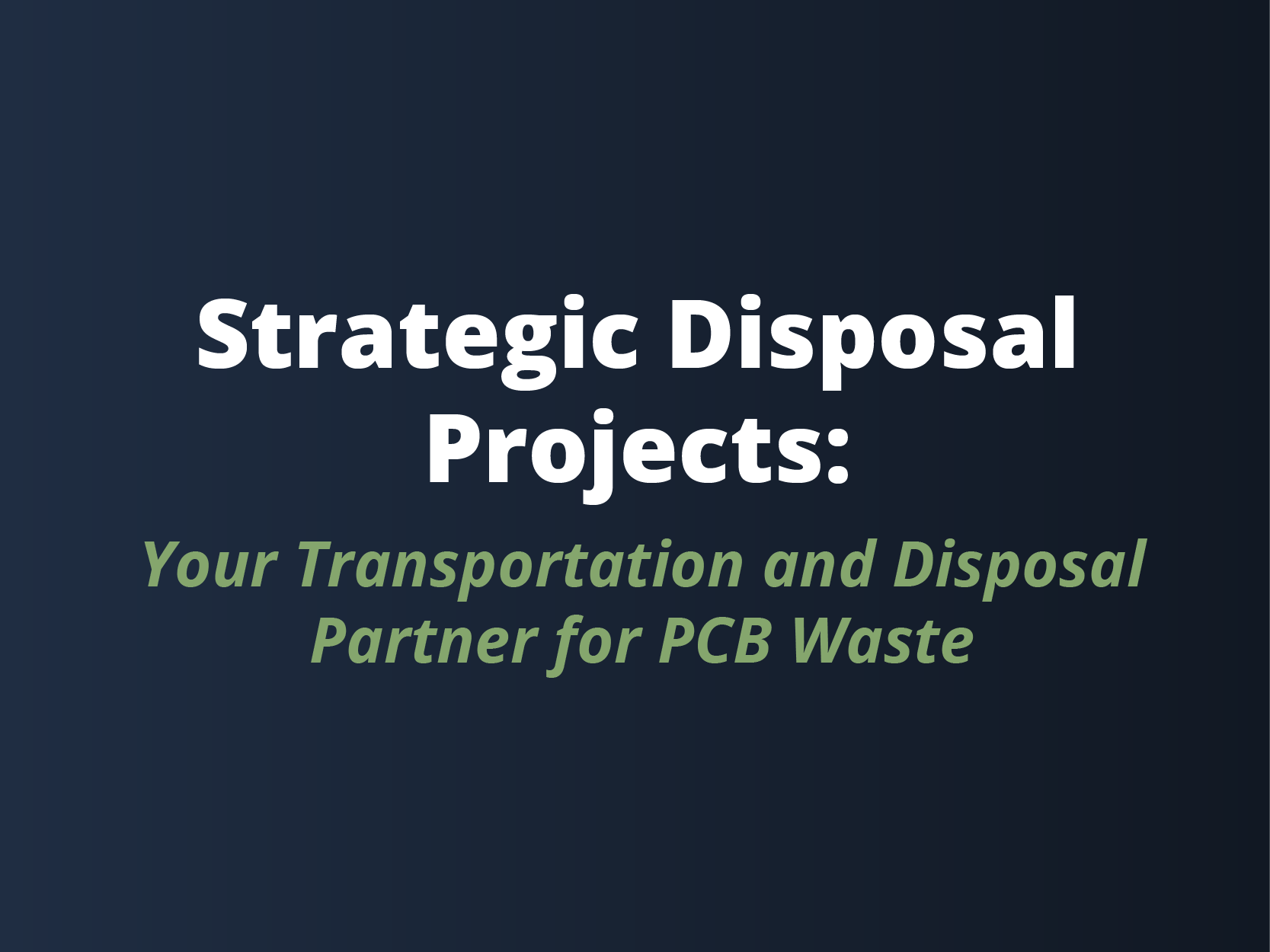 PCB remediation waste transportation and disposal partner